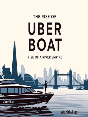 cover image of The Rise of Uber Boat